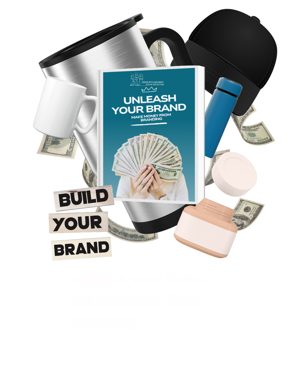 UNLEASH YOUR BRAND AND MAKE $100K PER MONTHS